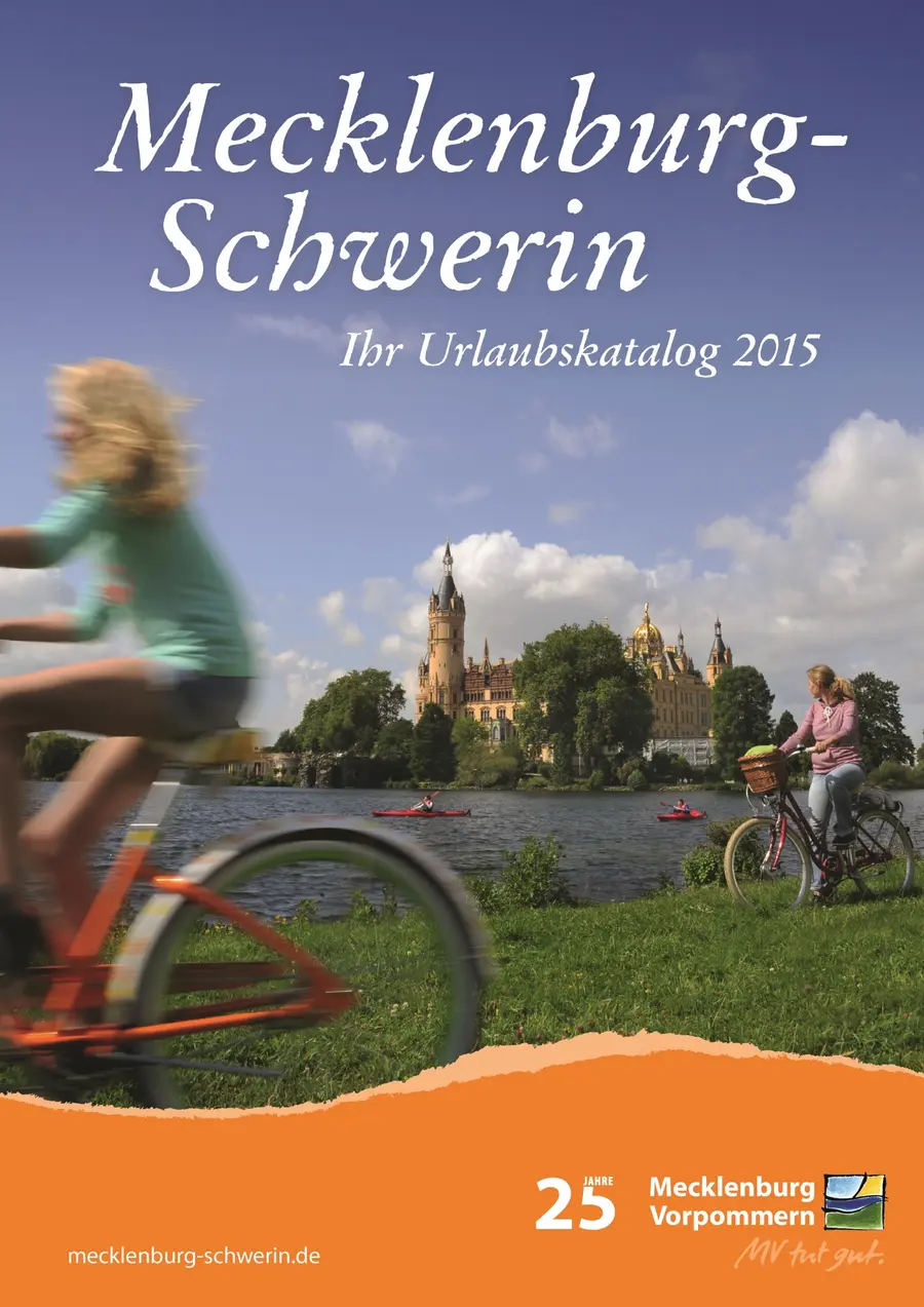 Der neue Urlaubskatalog für Mecklenburg-Schwerin, Titelfoto: Andreas Duerst, Rostock, ad-creatio.de Gestaltung: fachwerkler - Konzeption und Grafikdesign GbR, www.fachwerkler-grafik.de